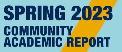 Spring 2023 community academic report